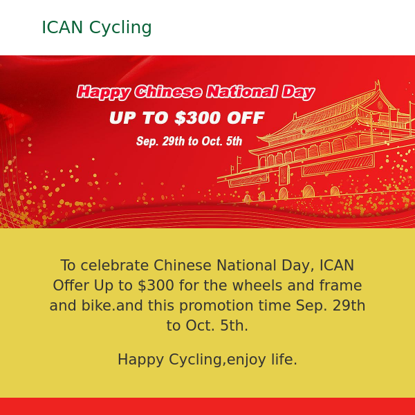 SAVE UP TO $300 – ICAN celebrates China’s National Day!