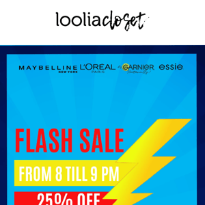 Flash Sale time!!⚡25% OFF on your favorite beauty products from Maybelline New York, L'Oréal Paris, Garnier and Essie for 1 hour ONLY!🔥🙌Hurry Up!!🤩