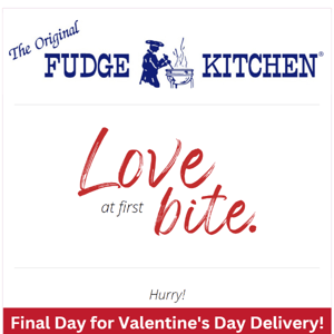 Hurry: Last Day for Valentine's Day Delivery!