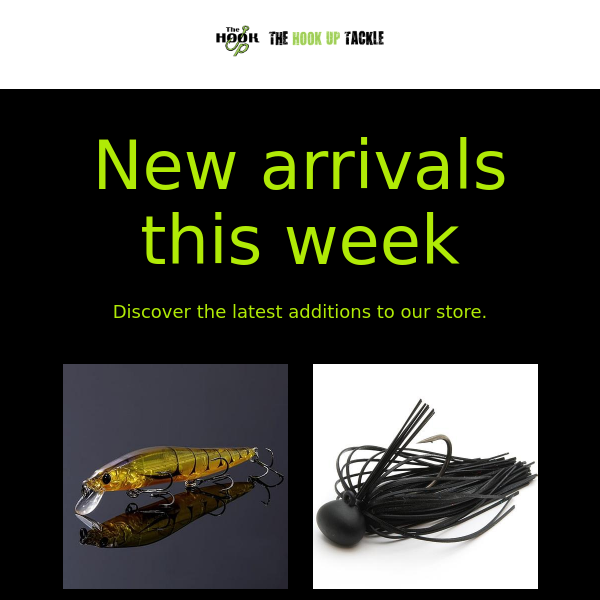 New arrivals this week