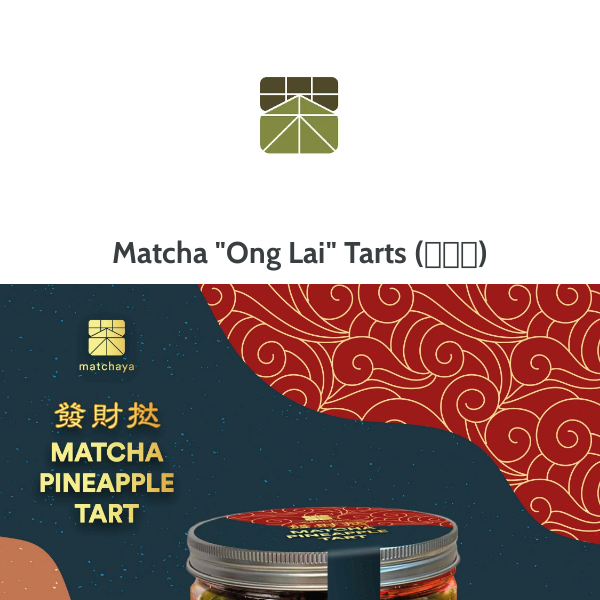CNY 2023: 30% Early Bird Discount for Matcha "Ong Lai" Tarts (發財挞)