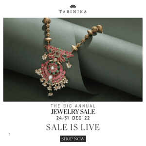 Big Annual Jewelry Sale - Up to 70% Off | Make your first purchase now - Tarinika
