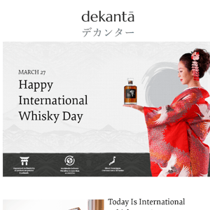 Happy International Whisky Day + Sale Continues