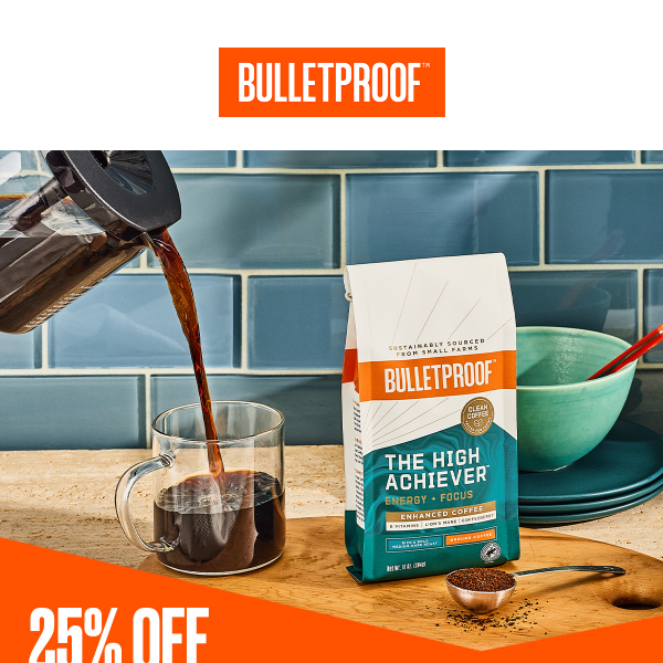 Save 25% On The Best Of Bulletproof