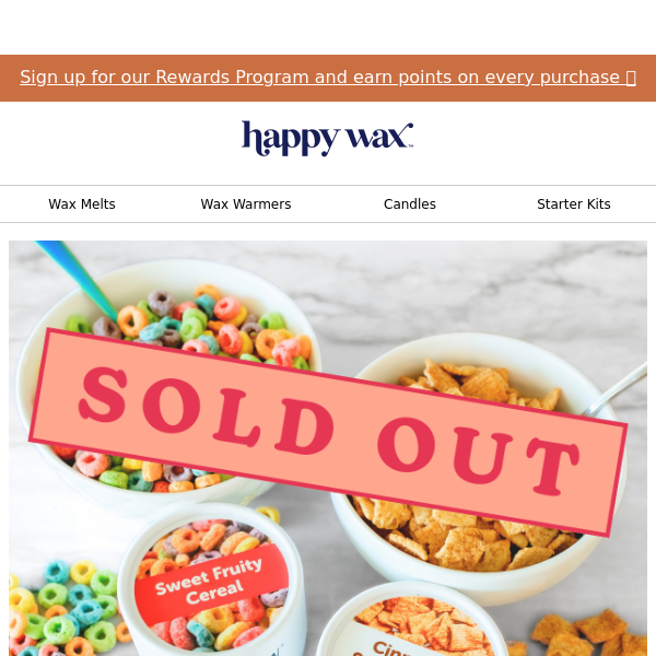 You sold out Cereal!