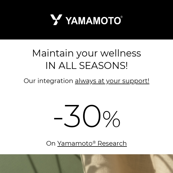 Yamamoto Nutrition, -30% on products for your wellness!