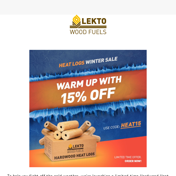 ❄️ Heat Logs Winter Sale!