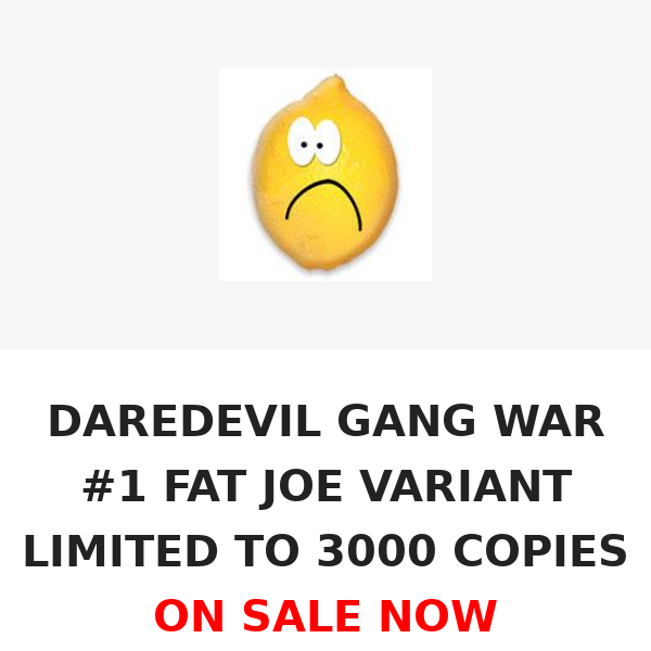 DAREDEVIL GANG WAR #1 FAT JOE VARIANT LIMITED TO 3000 COPIES