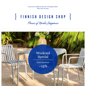 Last day: 15% off patio furniture | Staff pick for the balcony