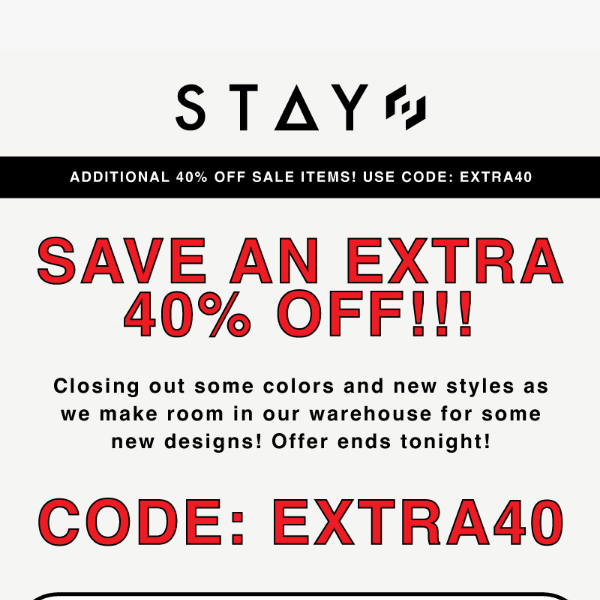 Sale on SALE! Extra 40% OFF!