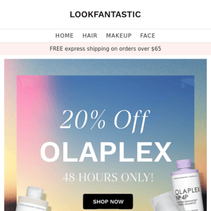 LOVE OLAPLEX? 😍 Save 20% NOW!