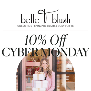 Cyber Monday - Last Chance for 10% Off