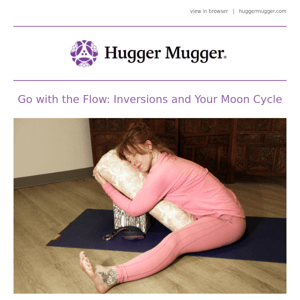 Go with the Flow: Inversions and Your Moon Cycle