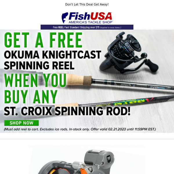Buy a St. Croix Spinning Rod and Get a Free Okuma KnightCast!