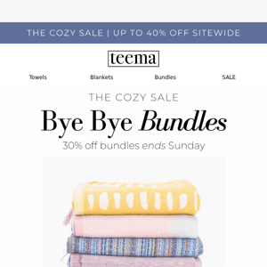 Save 30% On Bundles Before They're Gone For Good 👋