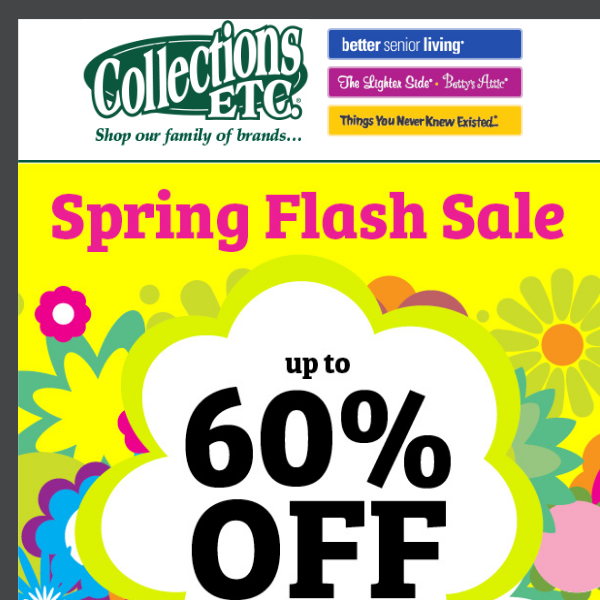 🌸 Spring Flash Sale: Up to 60% Off! 🌸