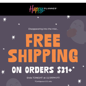 Free Shipping on $31+ Ends at Midnight!