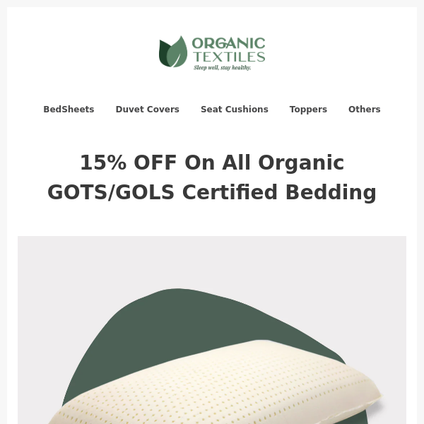 Get The Most For Your Money On Organic Bedding - 15% OFF