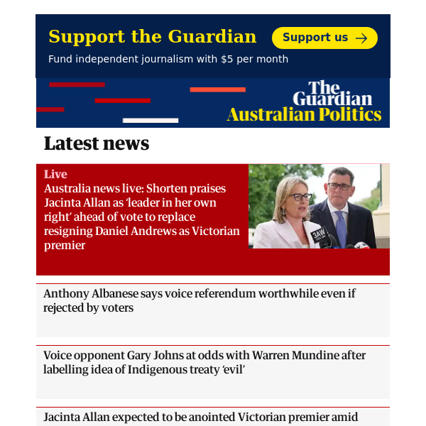 Australian politics: Australia news live: Shorten praises Jacinta Allan as ‘leader in her own right’ ahead of vote to replace resigning Daniel Andrews as Victorian premier