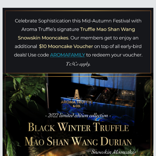 Early-bird specials: Truffle MSW Durian Mooncakes