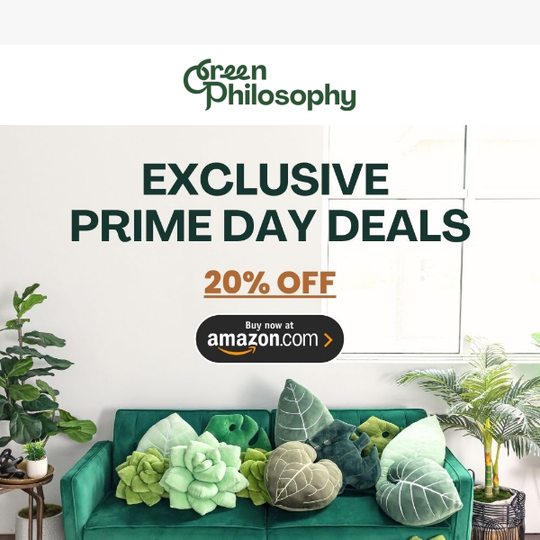 🎉 Prime Day Starts Tomorrow! Exclusive Green Philosophy Deals Await!