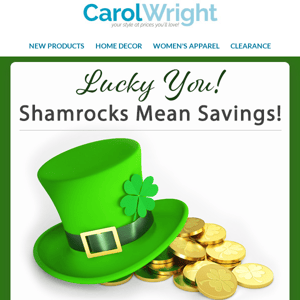 It's Your Lucky Day! ☘️ Today Only get $1.99 Shipping*