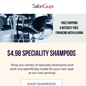 $4.98 Specialty Shampoo SALE! 💜Check Out Our New Pricing.