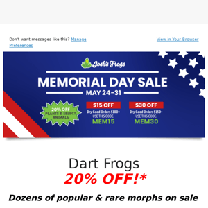Joshs Frogs, all our dart frogs are 20% OFF!