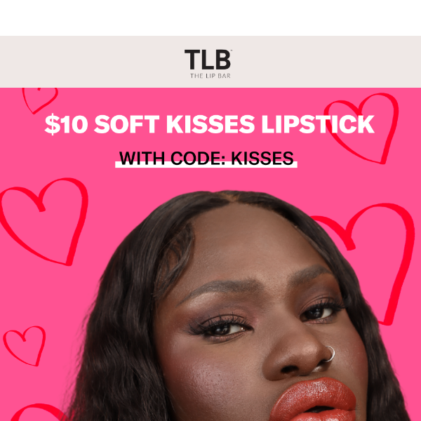 Pucker up this V-Day with $10 Soft Kisses 💄