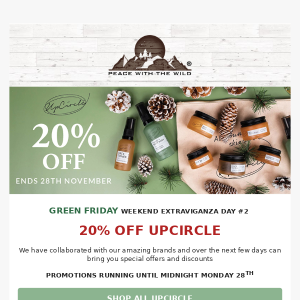 It's here.....Green Friday! 💚 Enjoy a huge 20% OFF UpCircle!