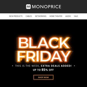 Black Friday SALE | Officially Here, Up to 85% off Best-Sellers