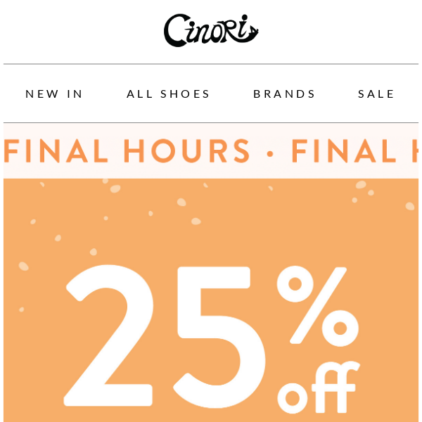 FINAL HOURS | 25% Off ALL Sandals