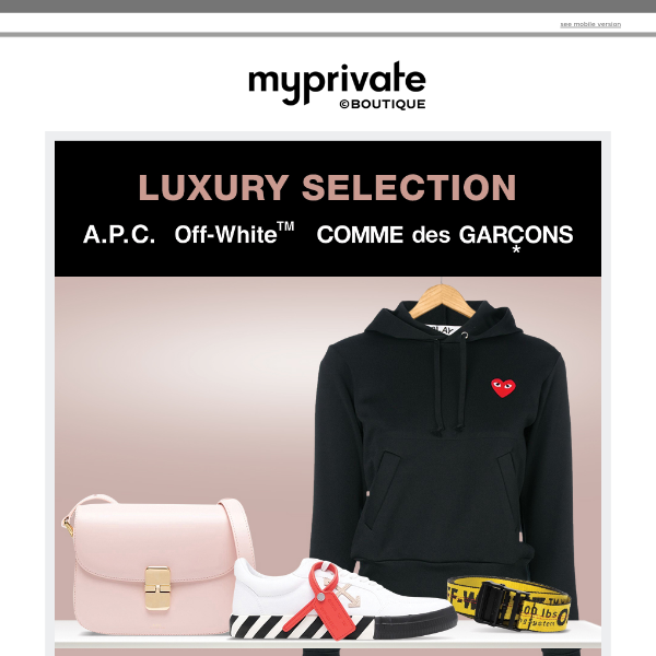 ⚡ Luxury Selection: A.P.C., Off-White, Comme des Garçons