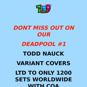 DEADPOOL #1 TODD NAUCK ANTI-HOMAGE VARIANT COVER - LTD TO ONLY 1200 SETS WITH COA