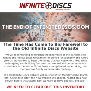 The End of Times Clearance SALE! -- The Old Infinite Discs Site Is Being Retired