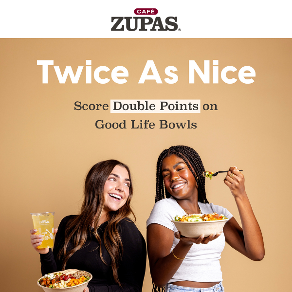 🎉 Score Double Points on Good Life Bowls!