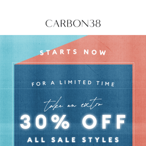 STARTS NOW: Extra 30% off