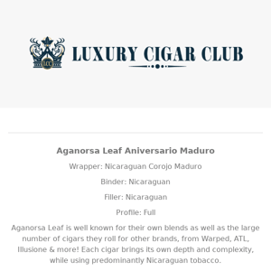 Aganorsa Leaf ANIVERSARIO MADURO Now Shipping!
