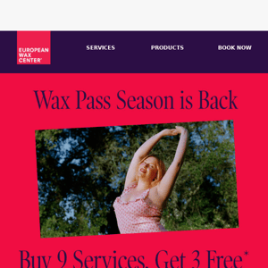 Limited Time Only: Get 3 FREE Waxes When You Buy 9!