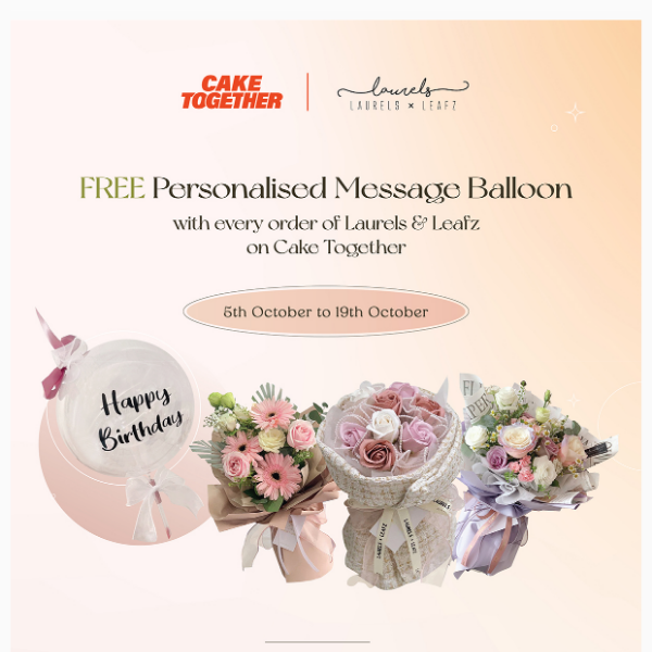 Free Balloon when you order a Bouquet! 🎁
