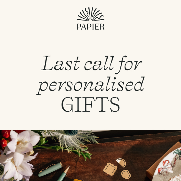 Last chance: Personalise a present by midnight tomorrow