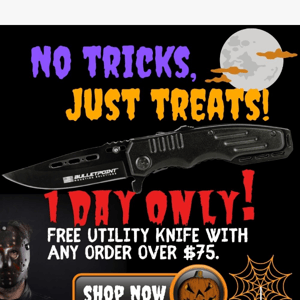 🎃1 DAY ONLY! Free Knife with Order