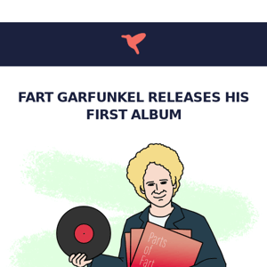 Fart Garfunkel Releases His First Album