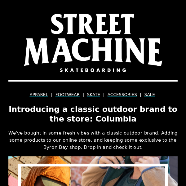 Introducing Columbia to the store! + New Stock