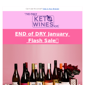 END of Dry January FLASH SALE😍