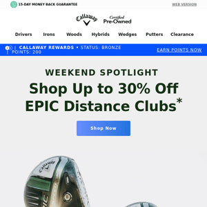 Don't Miss Up To 30% Off Epic Drivers, Fairways & Hybrids