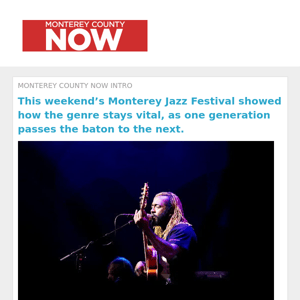 This weekend’s Monterey Jazz Festival showed how the genre stays vital, as one generation passes the baton to the next.