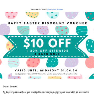 Easter Weekend Special: Enjoy $10 OFF + 20% Sitewide Discount!
