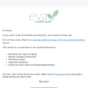 12 Hours Only: Eva Naturals Retinol Serum