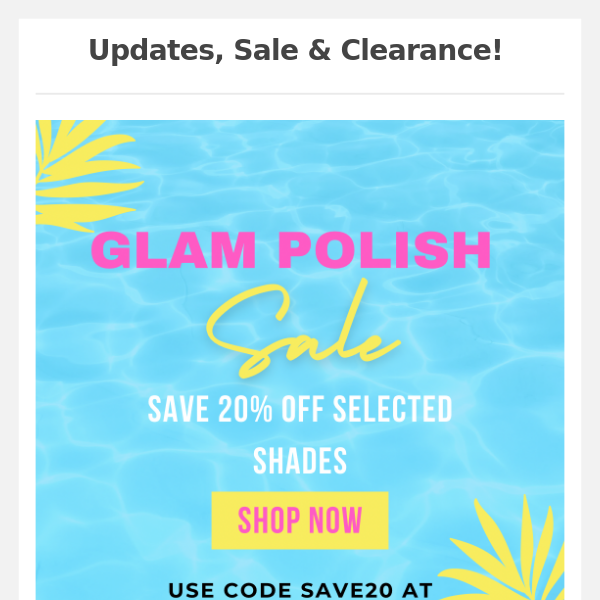 20% Off Selected Shades 🌺🌴